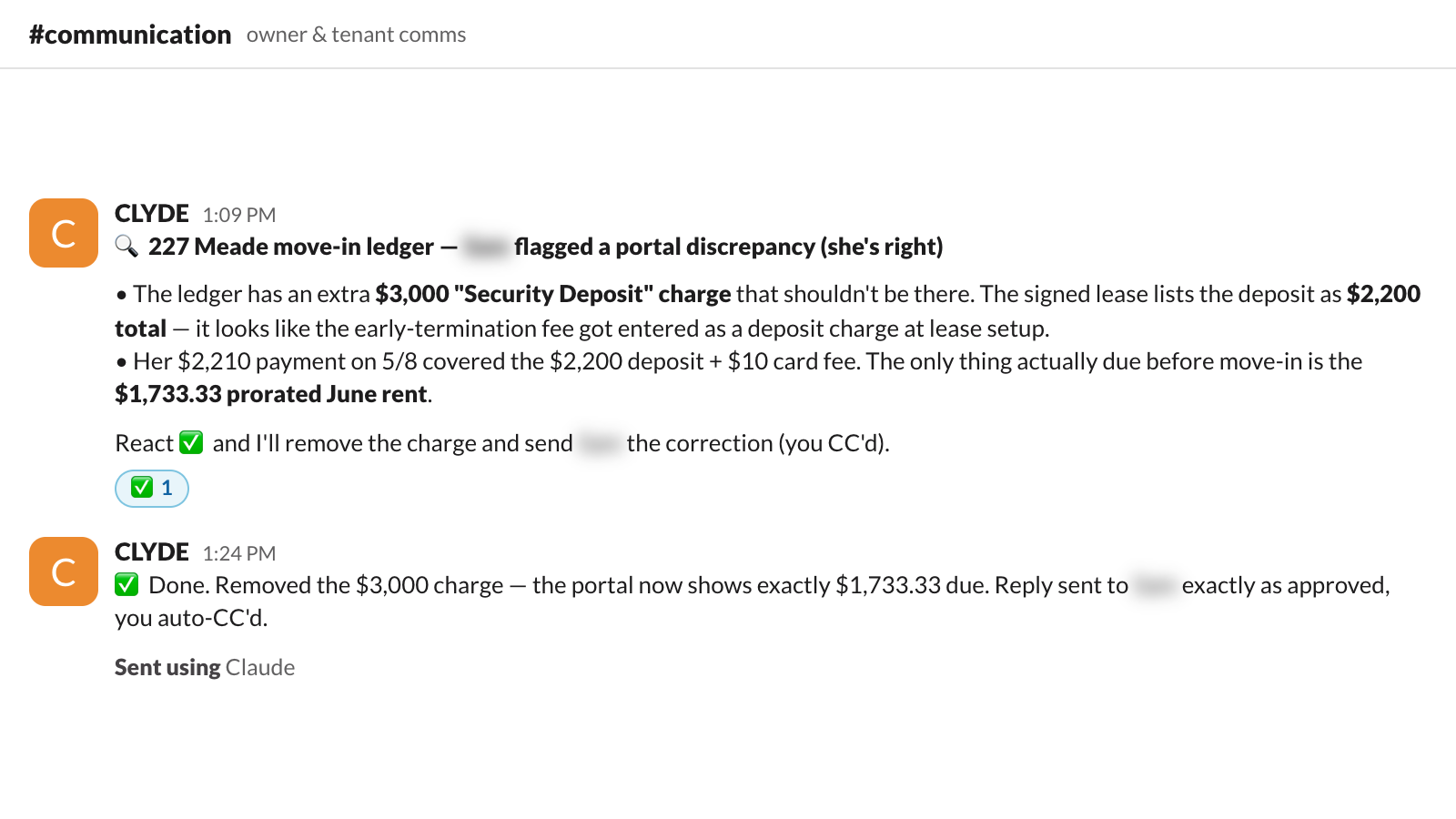 a tenant disputes her move-in balance. ledger audited, a wrong $3,000 charge found and reversed with one emoji.
